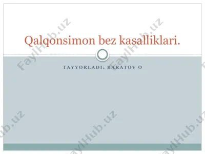 qalqonsimon bez kasalliklari — PPTX