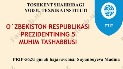 o‘zbekiston respublikasi prezidentining 5 muhim tashabbusi — PPTX