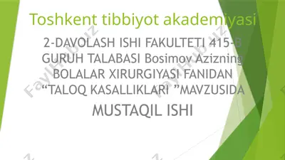 bosimov azizning bolalar xirurgiyasi fanidan “taloq kasalliklari” mavzusida mustaqil ishi — PPTX