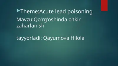 qo‘rg‘oshinda o‘tkir zaharlanish — PPTX