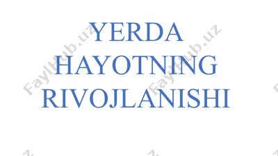 hayotning rivojlanishi — PPTX