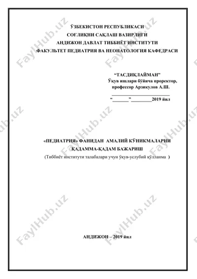 o‘zbekiston respublikasi so‘g‘liqni saqlash vazirligi andijon davlat tibbiyot instituti, pediatrica va neonatologiya kafedrasi — DOCX