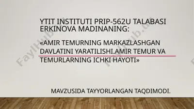 amir temurning markazlashgan davlatini yaratilishi — PPTX
