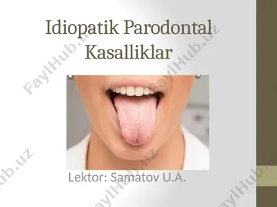 idiopatik parodontal kasalliklar — PPTX