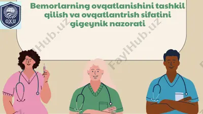 bemorlarni ovqatlantirishning tashkil qilish va ovqatlanish sifati — PPTX