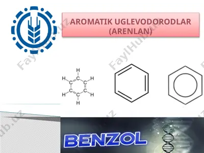 aromatik uglevodorodlar (arenlan) — PPTX