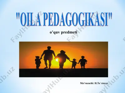 "oila pedagogikasi" — PPT