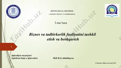 biznes va tadbirkorlik faoliyatini tashkil etish va boshqarish — PPTX