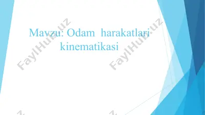 odam harakatlari kinematikasi — PPT