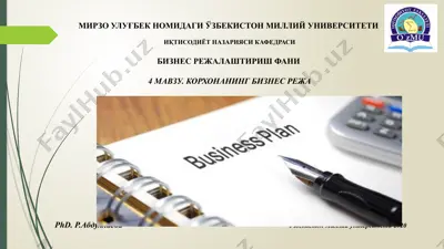 biznes-rejalashuv fanidan 4-mavzu. korhonaning biznes rejalari — PPTX