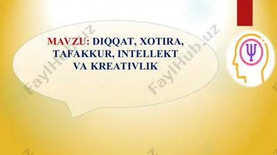 diqqat, xotira, tafakkur, intellekt va kreativlik — PPT