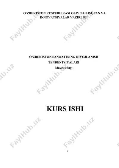 o‘zbekiston sanoatining rivojlanish tendentsiyalari — DOCX