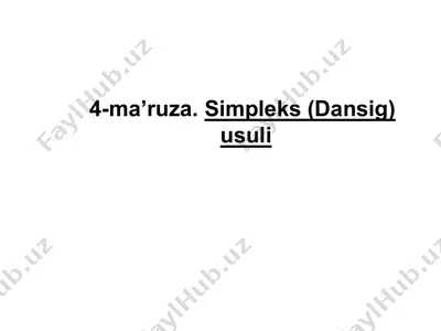 simpleks (dansig) usuli — PPT
