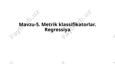 metrik klassifikatorlar. regressiya — PPTX