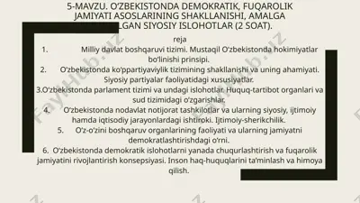 o‘zbekistonda demokratik, fuqarolik jamiyati asoslarining shakllanishi, amalga oshirilgan siyosiy islohlar — PPTX