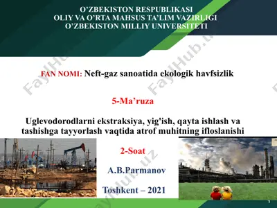 neft-gaz sanoatida ekologik havfsizlik — PPTX
