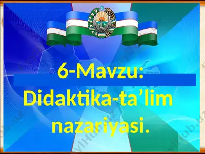didaktika-ta'lim nazariyasi — PPTX