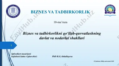 kichik biznes va xususiy tadbirkorlikni davlat tomonidan ta'riflash va qo'llab-quvvatlash — PPTX