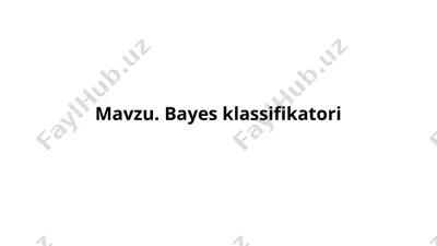 bayes klassifikatori — PPTX