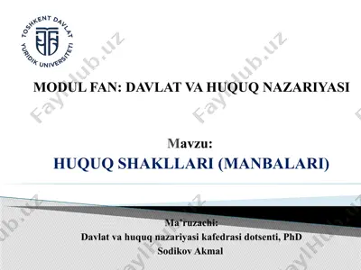 huquq shakllari (manbalari) — PPTX