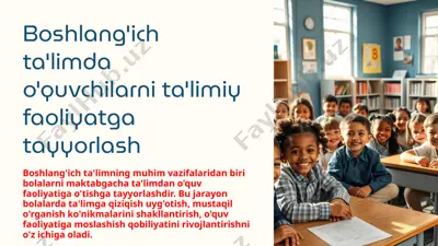 boshlang'ich ta'limda o'quvchilarni ta'limiy faoliyatga tayyorlash — PPTX