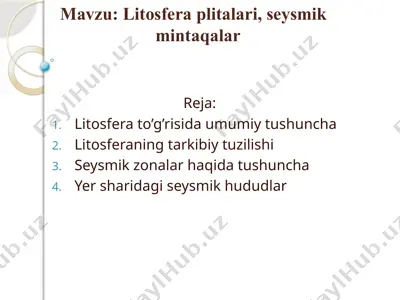 litosferaplitalari, seysmikmintaqalar — PPTX