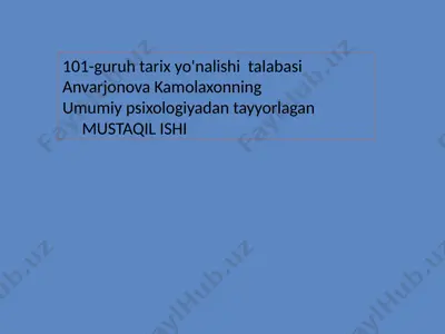 ilkbolalik psixologiyasi — PPTX