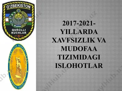 xavfsizlik va mudofaa tizimidagi islohotlar — PPTX