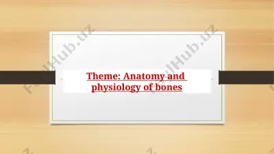 bones anatomy and physiology — PPTX