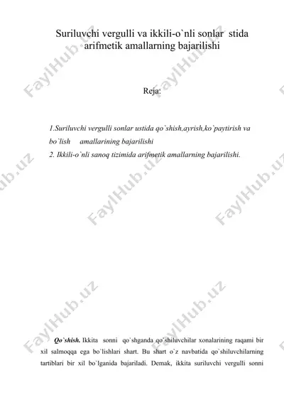 suriluvchi vergulli va ikkili-o`nli sonlar stida arifmetik amallarning bajarilishi — DOC