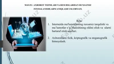 axborot tizimlari va resurslaridan ruxsatsiz foydalanishlarni aniqlash uslubiyati — PPTX