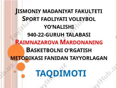 basketbolning paydo bo'lishi va rivojlanishi metodikasi — PPTX
