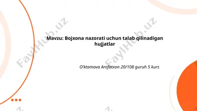 bojxona nazorati uchun talab qilinadigan hujjatlar — PPTX