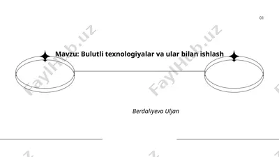 bulutli texnologiyalar va ular bilan ishlash — PPTX