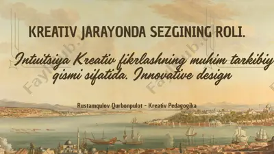 kreativ jarayonda sezgining roli — PPTX