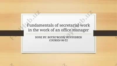 fundamentals of secretarial work in the work of an office manager — PPTX