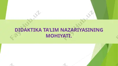 didaktika ta’lim nazariyasi — PPT
