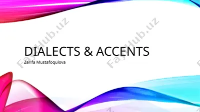 dialects & accents — PPTX