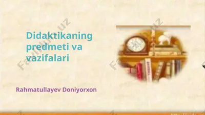 didaktika ning predmeti va vazifalari — PPTX