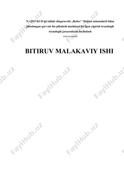 ne=29.5 kcd ipi ishlab chiqaruvchi ,,reiter’’ firmasi uskunalarii bilan jihozlangan quvvati 4ta piltalash mashinasi bo’lgan yigirish texnalogik texnalogik jarayonlarni loyihalash — DOCX
