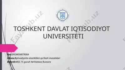 toshkent davlat iqtisodiyot universiteti fan: ekomometrika — PPTX