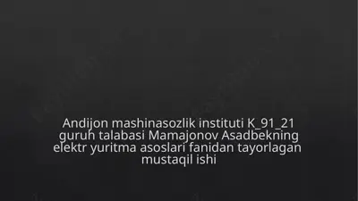 ozgaruvchan tok generatori — PPTX