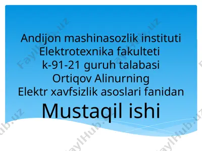 elektrxavfsizlik asoslari fanidan mustaqil ishi — PPTX