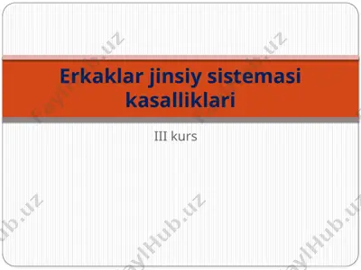 erkaklar jinsiya sistema kasalliklari — PPTX