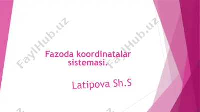 fazoda koordinatalar sistemasi — PPTX
