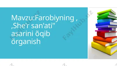 farobiyning "she'r san'ati" asarini o'qib o'rganish — PPTX