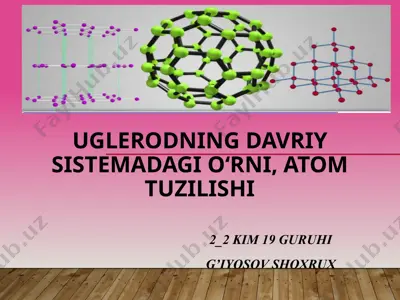uglerodning davriy sistemadagi jori, atom tuzilishi — PPTX