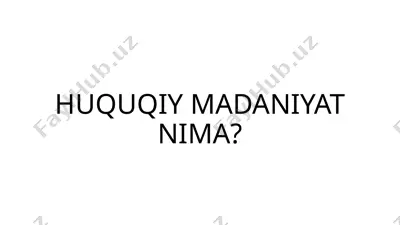 huquqiy madaniyat — PPTX