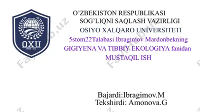 gigiyena va tibbiy ekologiya fanidan mustaqil ish — PPTX