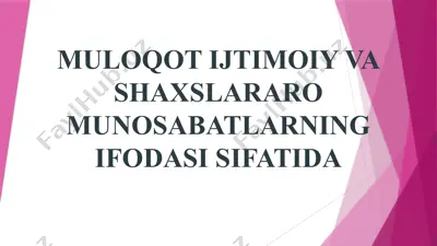 muloqot ijtimoiy va shaxslararo munosabatlargning ifodasi sifatida — PPTX